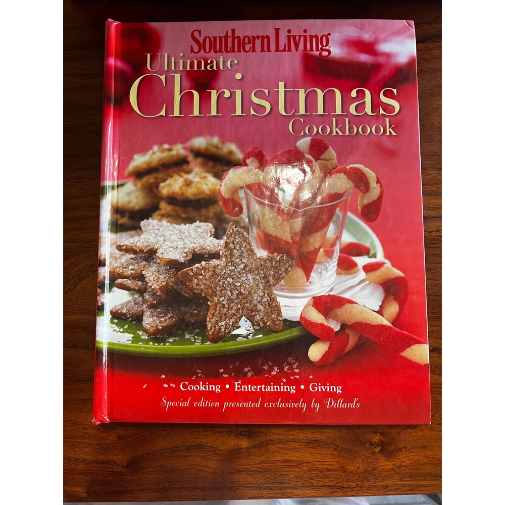 Southern Living Ultimate Christmas Cookbook Special Edition Dillard's‎
